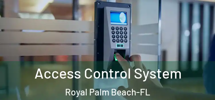  Access Control System Royal Palm Beach-FL