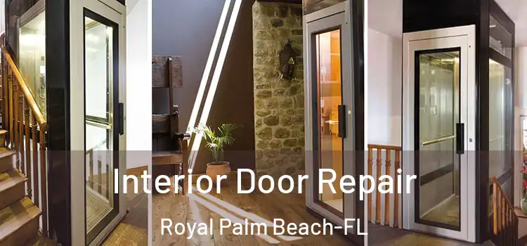  Interior Door Repair Royal Palm Beach-FL